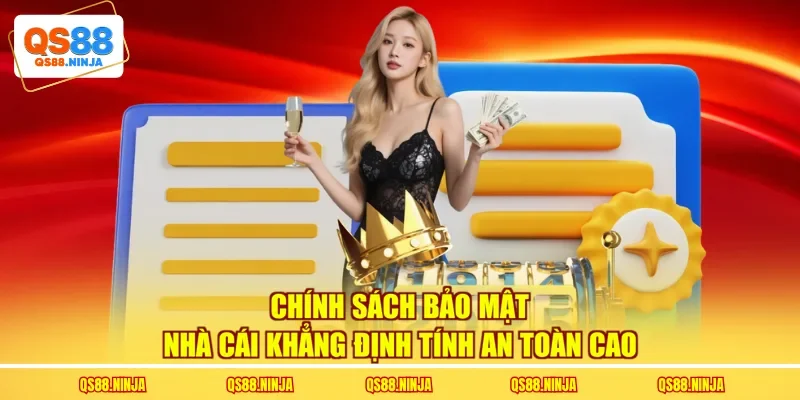 Chính sách bảo mật nhà cái khẳng định tính an toàn cao