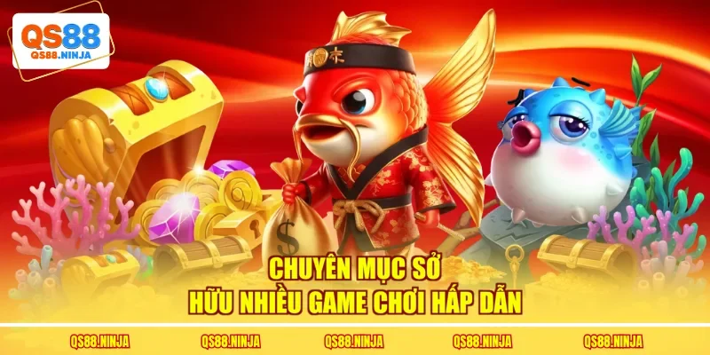 Chuyên mục sở hữu nhiều game chơi hấp dẫn