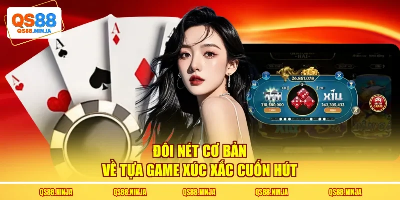 Đôi nét cơ bản về tựa game xúc xắc cuốn hút